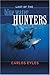Last of the Blue Water Hunters, Revised by Carlos Eyles