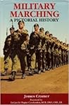 Military Marching: A Pictorial History