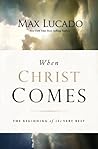 When Christ Comes...