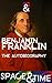 The Autobiography of Benjamin Franklin by Benjamin Franklin
