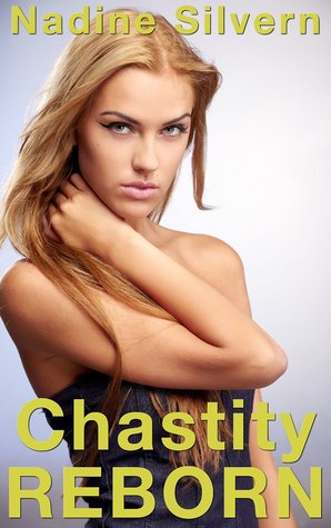 Chastity Reborn