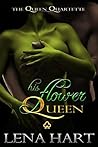 His Flower Queen by Lena Hart