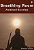 Awaited Sunrise (Breathing Room Book 3)