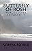Butterfly of Rosh (Peacekeeper Trilogy Book 1)