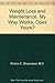 Weight Loss and Maintenance by Ritchie C. Shoemaker