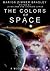 The Colors of Space