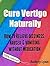 Cure Vertigo And Dizziness ...