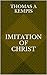 Imitation of Christ by Thomas à Kempis