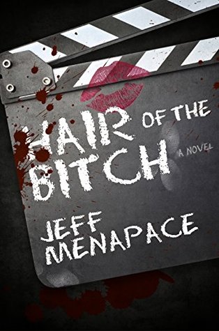 Hair of the Bitch (Kindle Edition)