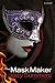 The Mask Maker (Dark Canvas, #2)