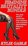 Feminine Brutality Bundle