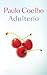 Adulterio by Paulo Coelho Adulterio by Paulo Coelho