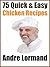 75 Quick & Easy Chicken Recipes
