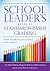 A School Leader's Guide to Standards-Based Grading