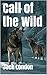 Call of the Wild by Jack London