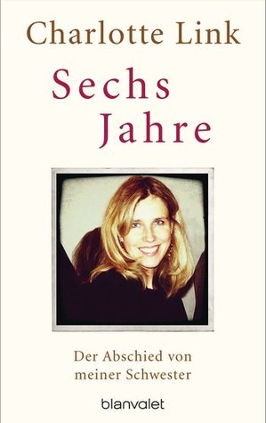 Sechs Jahre (Hardcover)