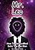 Mr. Leo: How To Seduce And Date The Leo Man