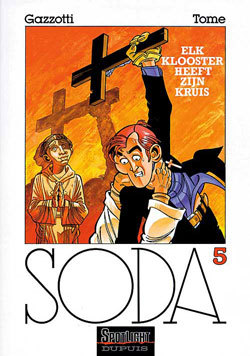 Elk klooster draagt zijn kruis (Soda, #5)