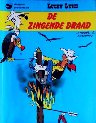 De zingende draad (Dargaud Benelux Lucky Luke #16)