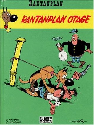 Rantanplan Otage (Rantanplan, #3)