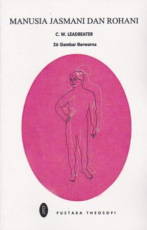 Manusia Jasmani dan Rohani