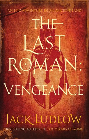 Vengeance (The Last Roman Trilogy, #1)