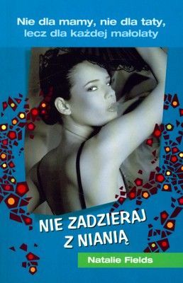 Nie zadzieraj z nianią