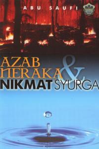 Azab Neraka Nikmat Surga