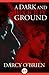 A Dark and Bloody Ground by Darcy O'Brien