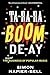 Ta-Ra-Ra-Boom-De-Ay: The Bu...