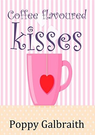 Coffee Flavoured Kisses