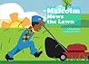 Malcolm Mows the Lawn