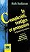 La complexité, vertiges et promesses: 18 histoires de sciences