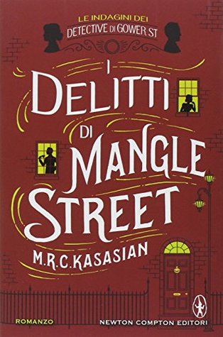 I delitti di Mangle Street (Le indagini dei detective di Gower St, #1)