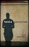 Trois Nouvelles
