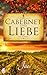 Cabernet und Liebe (German Edition)