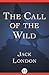 The Call of the Wild by Jack London The Call of the Wild by Jack London
