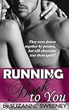 Running Back to You (Running, #1)