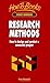 Research Methods: How to design and conduct a successful project (Student Handbooks)