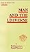 Man and the Universe