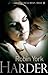 Harder (Caroline & West, #2)