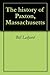The history of Paxton, Massachusetts