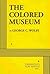 The Colored Museum by George C. Wolfe
