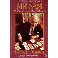 Mr. Sam The Life and Times of Samuel Bronfman (Hardcover)