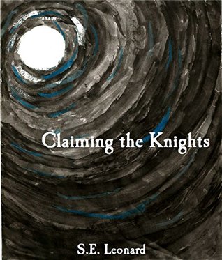 Claiming the Knights (Kindle Edition)
