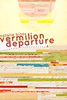 Vermilion Departure by Natalie Bina