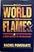 The world in flames: A shor...