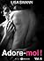 Adore-moi ! - Vol.06 (Adore...
