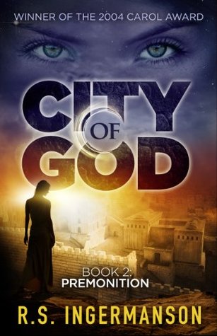 Premonition (City of God, #2)