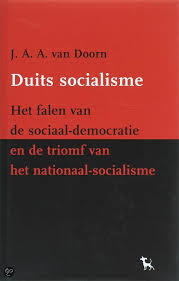 Duits socialisme: Het falen van de sociaal-democratie en de triomf van het nationaal-socialisme
